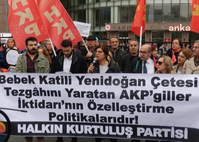 STK ve siyasi partilerden “yenidoğan çetesi” açıklaması: Türkiye tarihinde bebeklerimize göz dikildiğini hiç görmemiştik